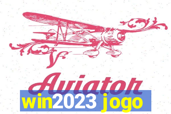 win2023 jogo